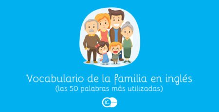 vocabulario en inglés sobre familiares
