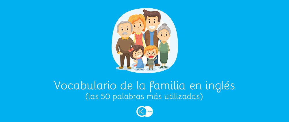vocabulario en inglés sobre familiares