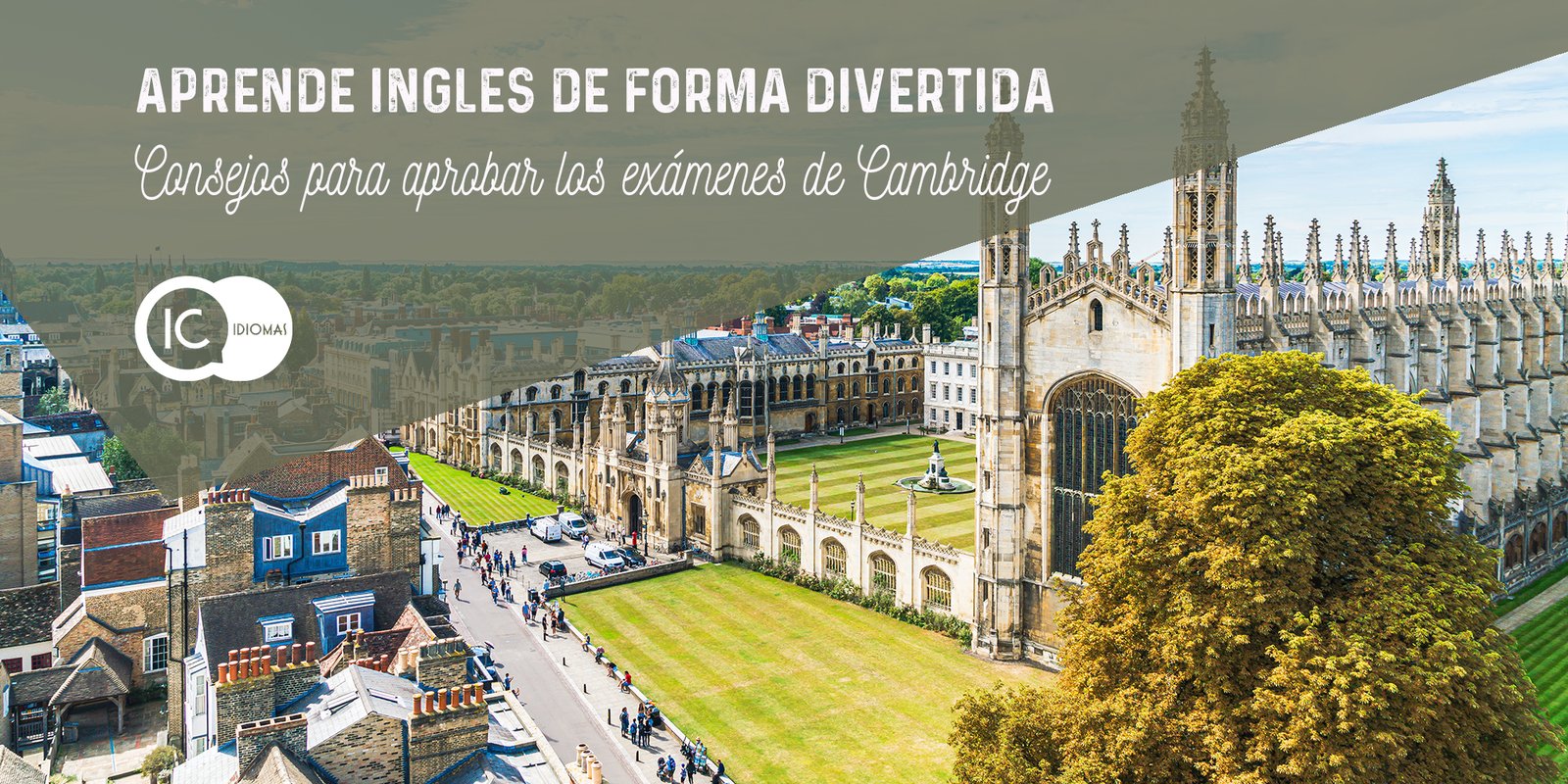 tips para aprobar los exámenes de Cambridge