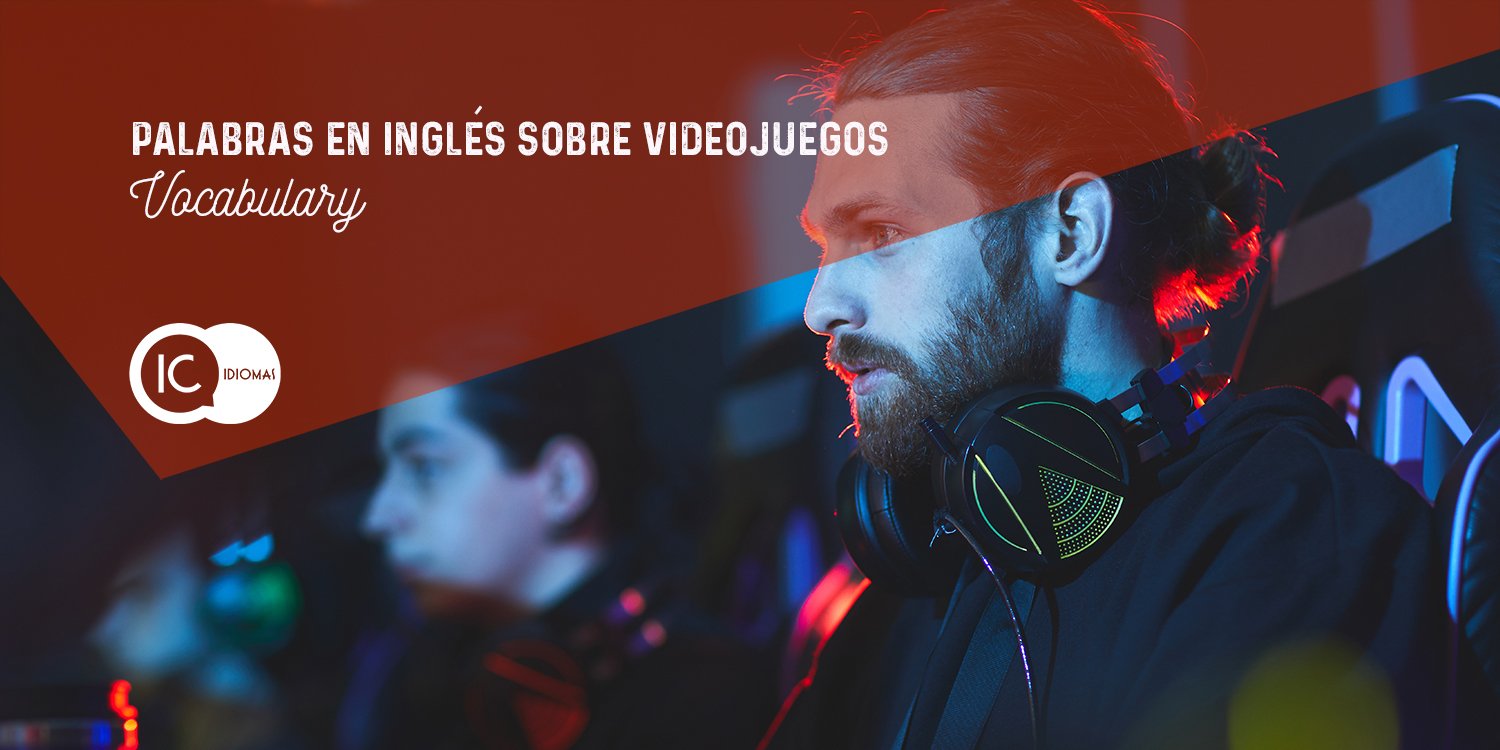 vocabulario de ingles videojuegos