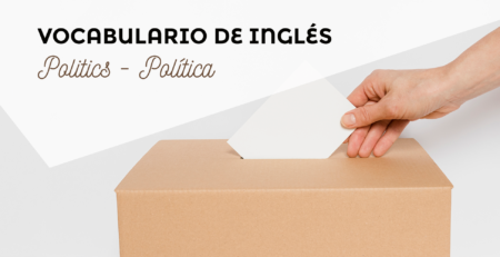 English Vocabulary - Vocabulario de inglés POLITICS